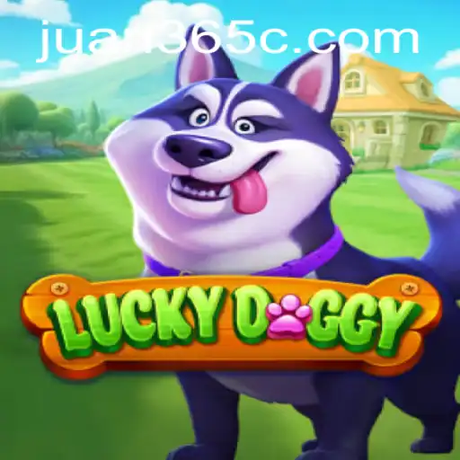 Exploring LuckyDoggy: The Exciting World of 'juan365' Gaming