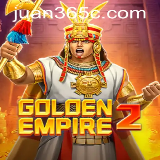GoldenEmpire2: An Immersive Gaming Adventure with Juan365
