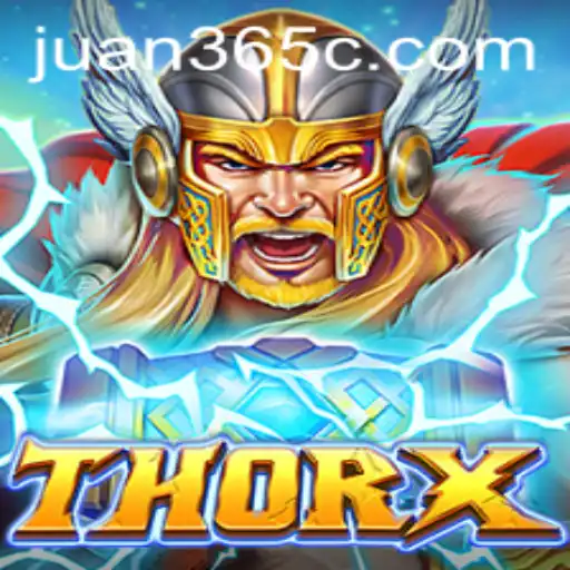 Unleashing the Power of ThorX: A Comprehensive Guide with Juan365 Insights